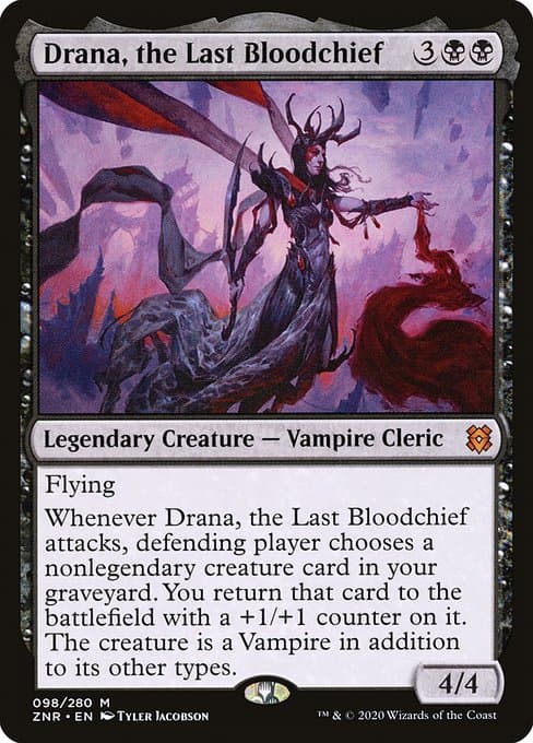 Drana, the Last Bloodchief (Mythic)