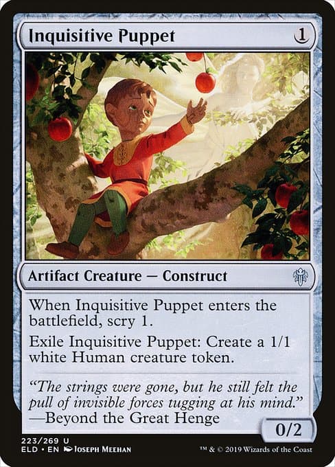 Inquisitive Puppet from Throne of Eldraine (Uncommon)