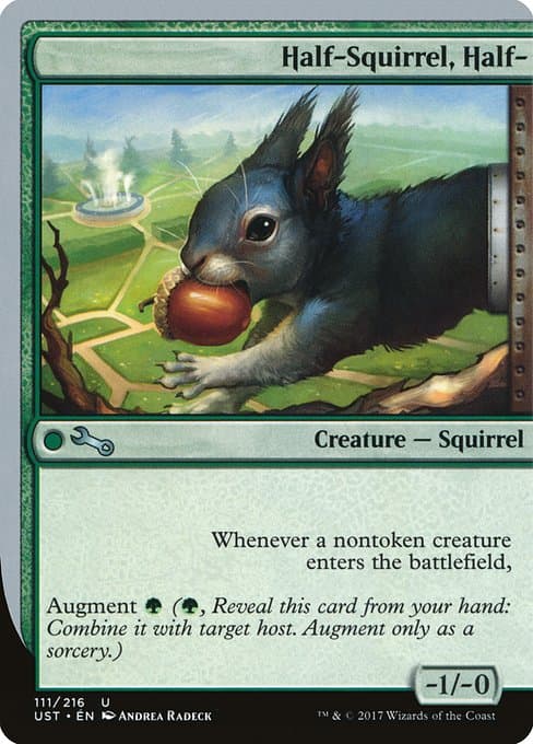 Half-Squirrel, Half- from Unstable (Uncommon)