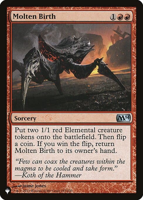 Molten Birth from The List (Uncommon)