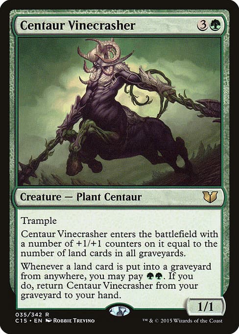 Centaur Vinecrasher from Commander 2015 (Rare)