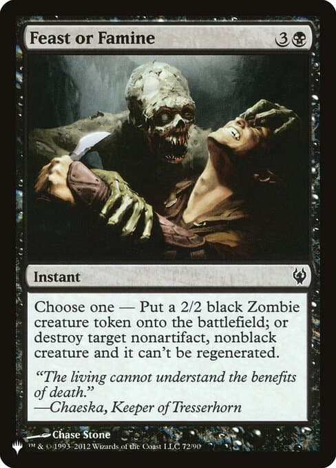 Feast or Famine from The List (Common)