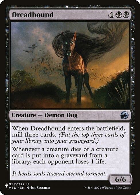 Dreadhound from The List (Uncommon)