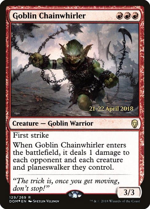 Goblin Chainwhirler from Dominaria Promos (Rare)