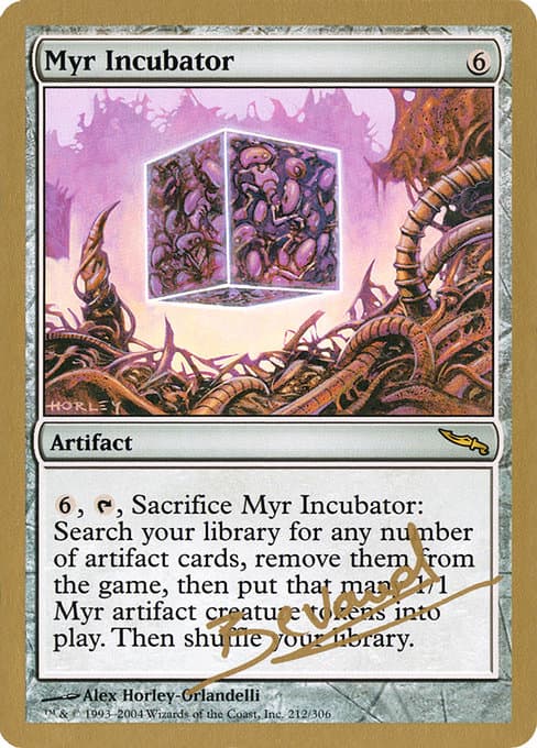 Myr Incubator from World Championship Decks 2004 (Rare)