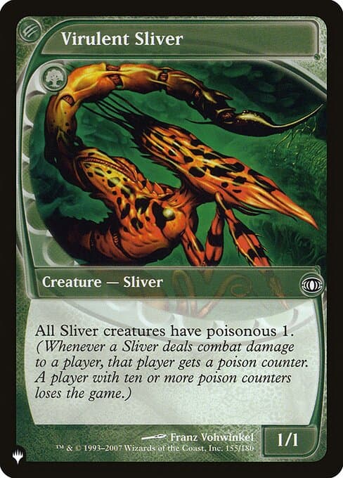 Virulent Sliver from The List (Common)