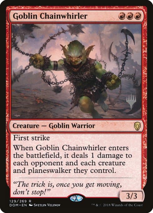 Goblin Chainwhirler from Dominaria Promos (Rare)
