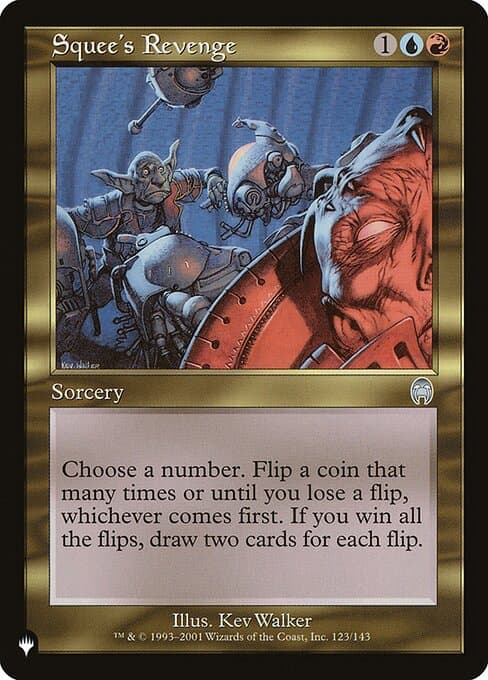 Squee's Revenge from The List (Uncommon)