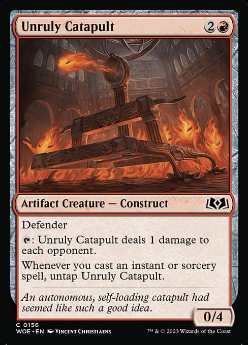 Unruly Catapult (Common)