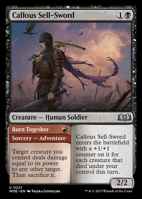 Callous Sell-Sword // Burn Together (Uncommon)