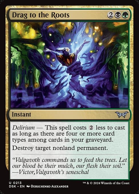 Drag to the Roots (Uncommon)