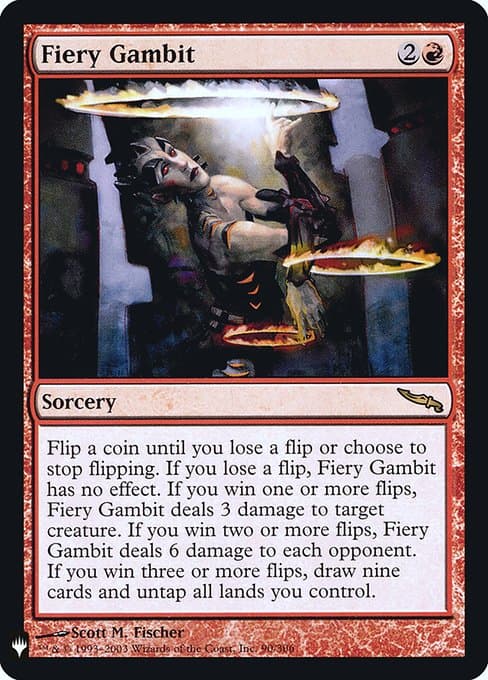 Fiery Gambit from The List (Rare)