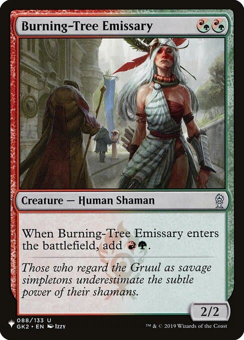 Burning-Tree Emissary from The List (Uncommon)