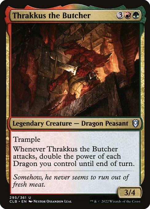 Thrakkus the Butcher (Uncommon)