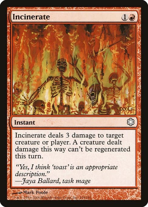 Incinerate (Common)