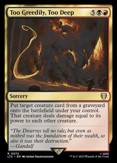 Too Greedily, Too Deep (Rare)