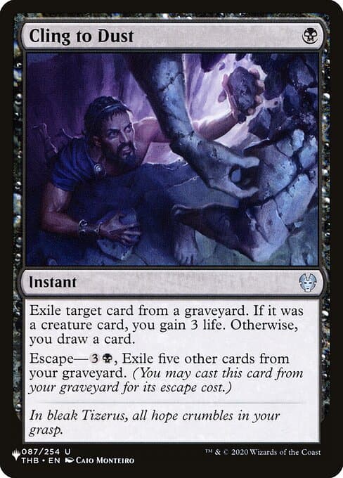 Cling to Dust from The List (Uncommon)