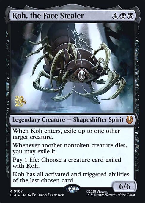 Koh, the Face Stealer (Mythic)