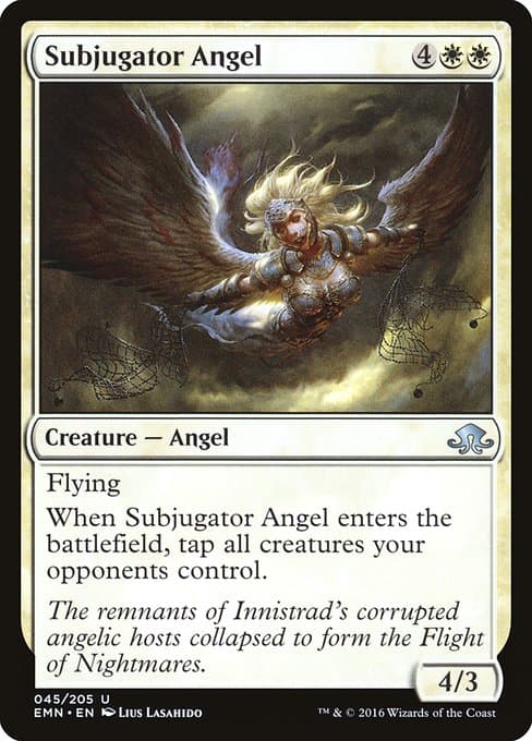 Subjugator Angel from Eldritch Moon (Uncommon)
