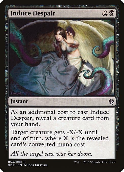 Induce Despair (Common)