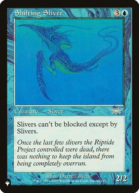 Shifting Sliver from The List (Uncommon)