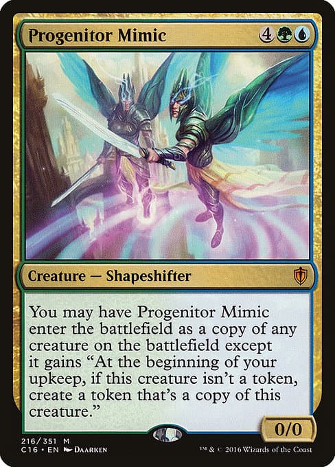 Progenitor Mimic from Commander 2016 (Mythic)