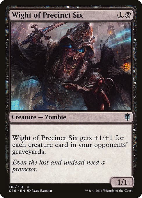 Wight of Precinct Six from Commander 2016 (Uncommon)