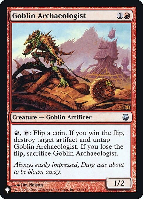Goblin Archaeologist from The List (Uncommon)