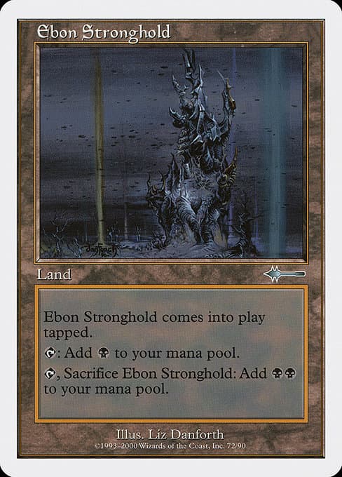 Ebon Stronghold (Uncommon)