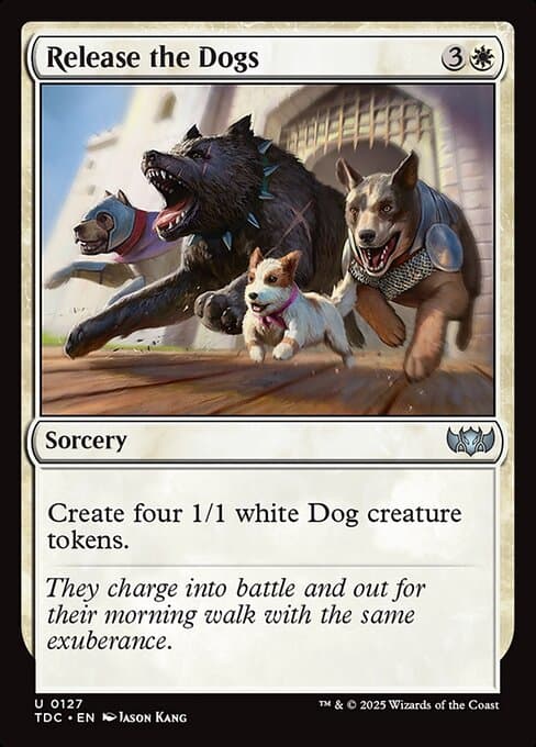 Release the Dogs (Uncommon)