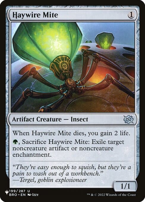 Haywire Mite from The List (Uncommon)