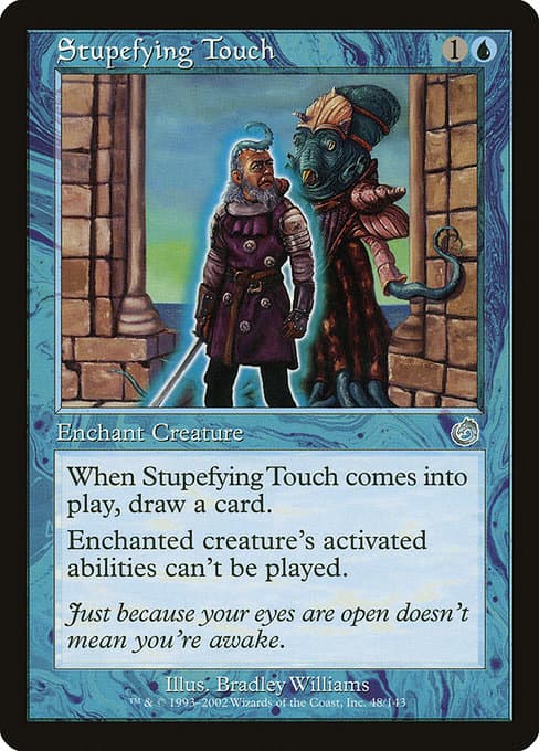 Stupefying Touch from Torment (Uncommon)