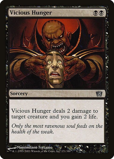 Vicious Hunger from Eighth Edition (Common)