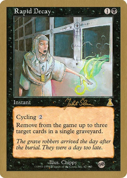 Rapid Decay from World Championship Decks 1999 (Rare)