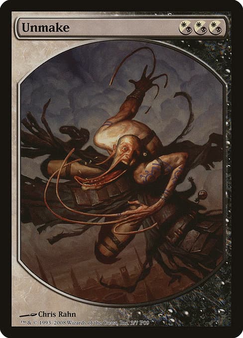 Unmake from Magic Player Rewards 2009 (Rare)
