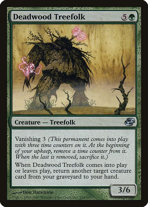 Deadwood Treefolk from Planar Chaos (Uncommon)