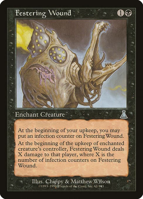Festering Wound from Urza's Destiny (Uncommon)