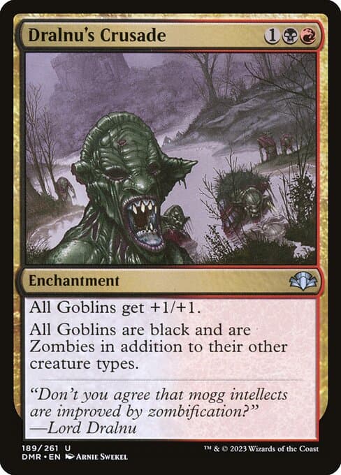 Dralnu's Crusade from Dominaria Remastered (Uncommon)