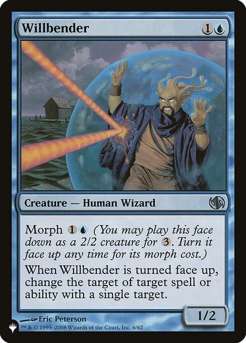 Willbender from The List (Uncommon)