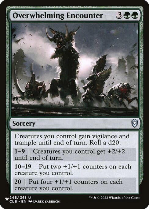 Overwhelming Encounter from The List (Uncommon)