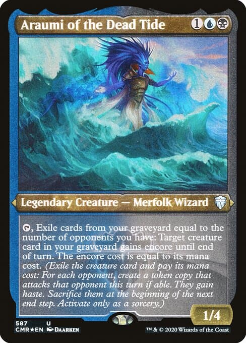 Araumi of the Dead Tide from Commander Legends (Uncommon)