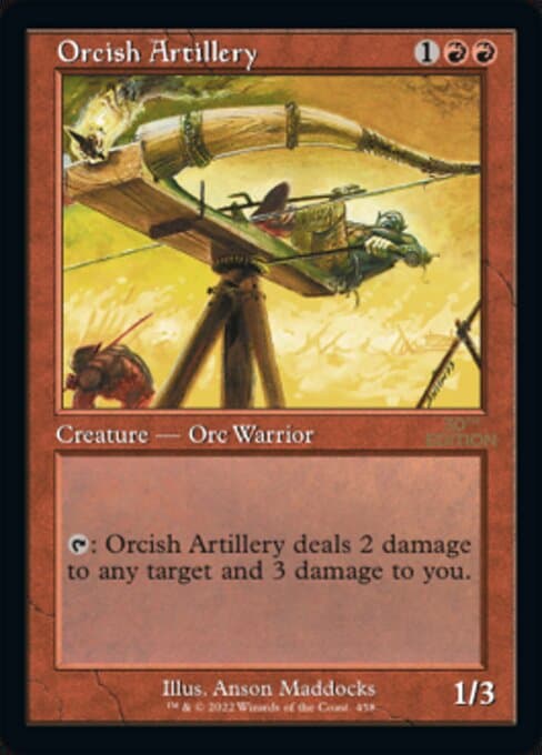 Orcish Artillery from 30th Anniversary Edition (Uncommon)