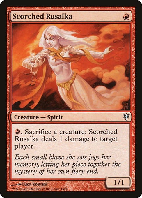 Scorched Rusalka (Uncommon)