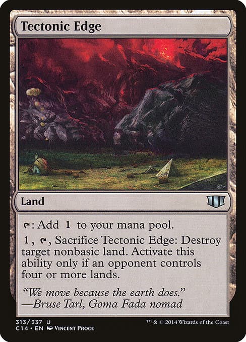 Tectonic Edge from Commander 2014 (Uncommon)