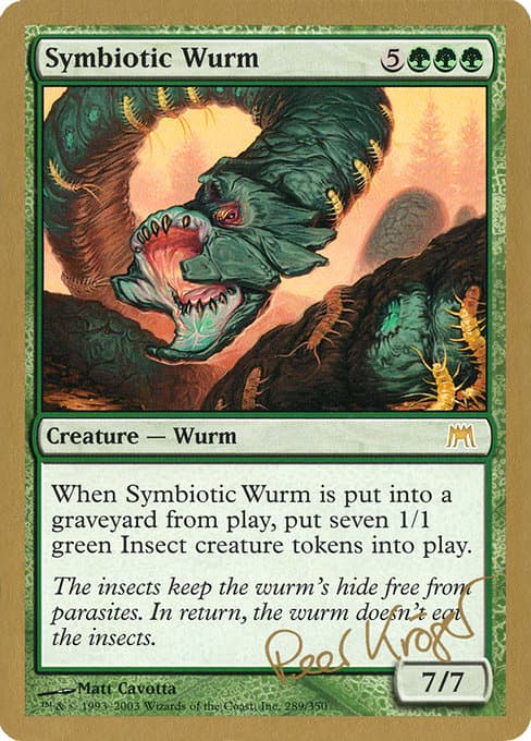 Symbiotic Wurm from World Championship Decks 2003 (Rare)
