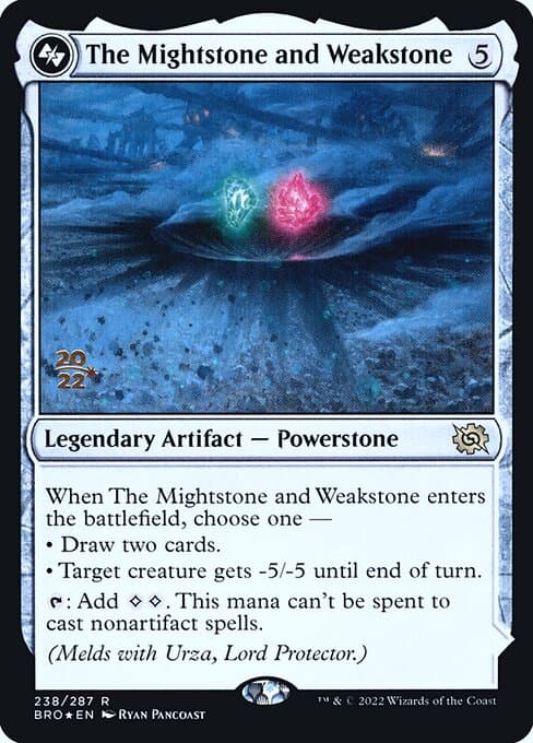 The Mightstone and Weakstone from The Brothers' War Promos (Rare)
