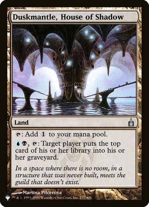 Duskmantle, House of Shadow from The List (Uncommon)