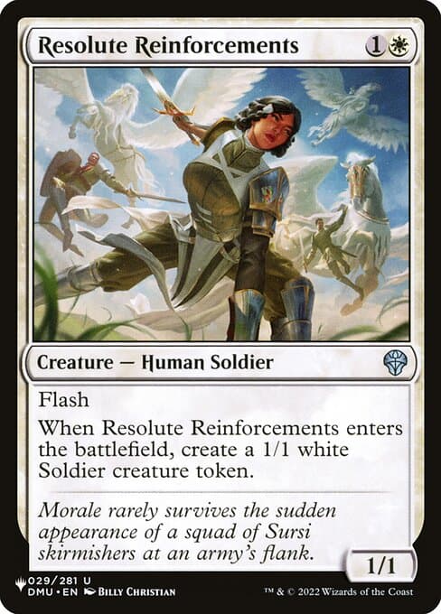 Resolute Reinforcements from The List (Uncommon)