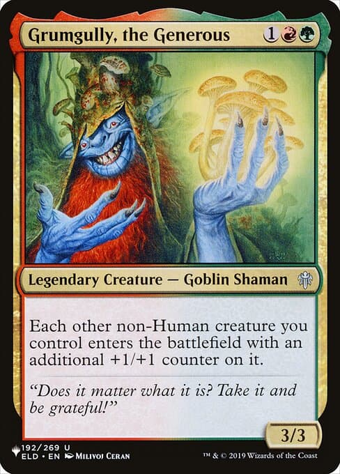 Grumgully, the Generous from The List (Uncommon)