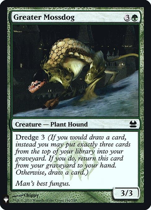 Greater Mossdog from The List (Common)